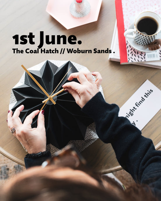 ORIGAMI CLOCK WORKSHOP /// 1st JUNE 2025 /// THE COAL HATCH . WOBURN SANDS